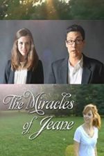 Watch The Miracles of Jeane 123moviesfree