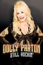 Watch Dolly Parton: Still Rockin' 123moviesfree