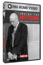 Watch Frontline Inside the Meltdown 123moviesfree
