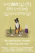 Watch The Spectacular Summer of Weredog and Amy 123moviesfree