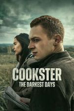 Watch Cookster: The Darkest Days 123moviesfree