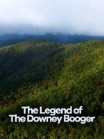 Watch Cryptic Expeditions: The Legend of the Downey Booger 123moviesfree