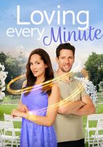 Watch Loving Every Minute 123moviesfree