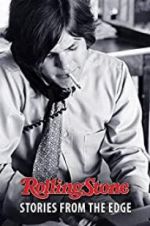 Watch Rolling Stone: Stories from the Edge 123moviesfree