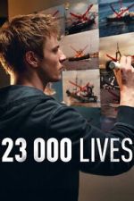 Watch 23 000 Lives 123moviesfree