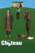 Watch The Château 123moviesfree