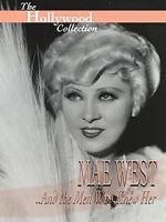 Watch Mae West and the Men Who Knew Her 123moviesfree