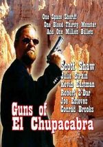 Watch Guns of El Chupacabra 123moviesfree