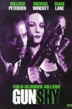 Watch Gunshy 123moviesfree