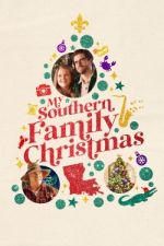 Watch My Southern Family Christmas 123moviesfree