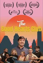 Watch The Good Hearts Club 123moviesfree
