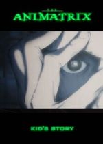 Watch The Animatrix: Kid's Story 123moviesfree