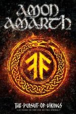 Watch Amon Amarth: The Pursuit of Vikings: 25 Years In The Eye of the Storm 123moviesfree