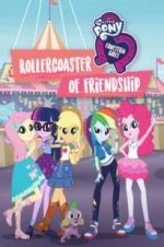 Watch My Little Pony Equestria Girls: Rollercoaster of Friendship 123moviesfree
