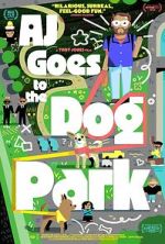 Watch AJ Goes to the Dog Park 123moviesfree