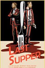 Watch Last Supper 123moviesfree