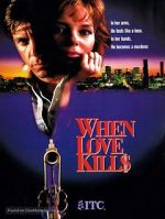 Watch When Love Kills: The Seduction of John Hearn 123moviesfree