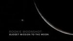 Watch Rookie Moonshot: Budget Mission to the Moon 123moviesfree