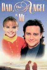 Watch Dad, the Angel & Me 123moviesfree