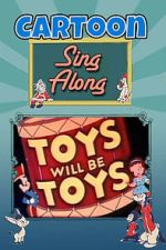 Watch Toys Will Be Toys 123moviesfree