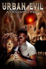 Watch Urban Evil: Trilogy of Fear 123moviesfree