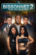 Watch Bissonnet 2: Back on the Blade 123moviesfree