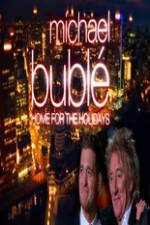 Watch Michael Buble - Home for the Holidays 123moviesfree