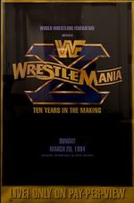 Watch WrestleMania X (TV Special 1994) 123moviesfree