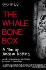 Watch The Whalebone Box 123moviesfree
