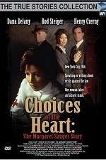 Watch Choices of the Heart: The Margaret Sanger Story 123moviesfree