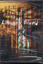 Watch Liberty Bound 123moviesfree