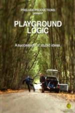 Watch Playground Logic 123moviesfree