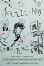 Watch The Jangling Man: The Martin Newell Story 123moviesfree