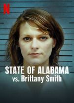 Watch State of Alabama vs. Brittany Smith (Short 2022) 123moviesfree