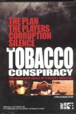 Watch Tobacco Conspiracy The Backroom Deals of a Deadly Industry 123moviesfree