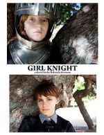 Watch Girl Knight (Short 2016) 123moviesfree