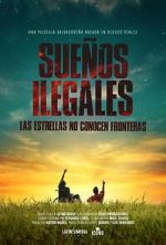Watch Sueños Ilegales 123moviesfree