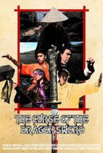 Watch The Curse of the Dragon Sword 123moviesfree