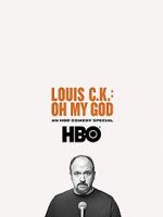 Watch Louis C.K. Oh My God 123moviesfree