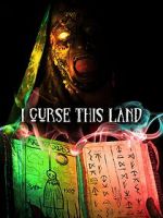 Watch I Curse This Land 123moviesfree