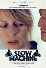 Watch Slow Machine 123moviesfree