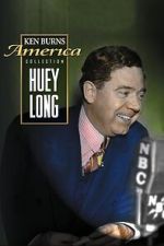 Watch Huey Long 123moviesfree