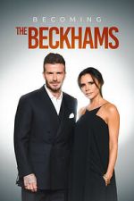 Watch Becoming The Beckhams 123moviesfree