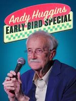Watch Andy Huggins: Early Bird Special (TV Special 2023) 123moviesfree