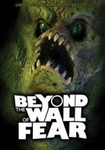 Watch Beyond the Wall of Fear 123moviesfree