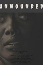 Watch Unwounded 123moviesfree