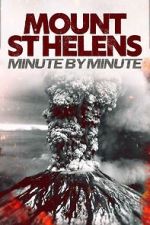 Watch Mount St Helens: Minute by Minute 123moviesfree