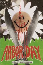 Watch Arbor Day 123moviesfree