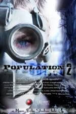 Watch Population 2 123moviesfree