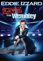 Watch Eddie Izzard: Live from Wembley 123moviesfree